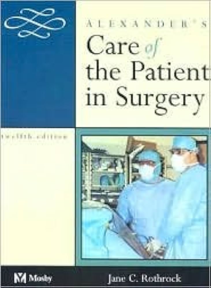Care of the Patient in Surgery Twelfth Edition